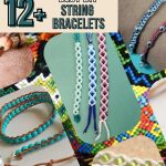 List of Irresistible DIY String Bracelet Ideas To Get Knot-iced