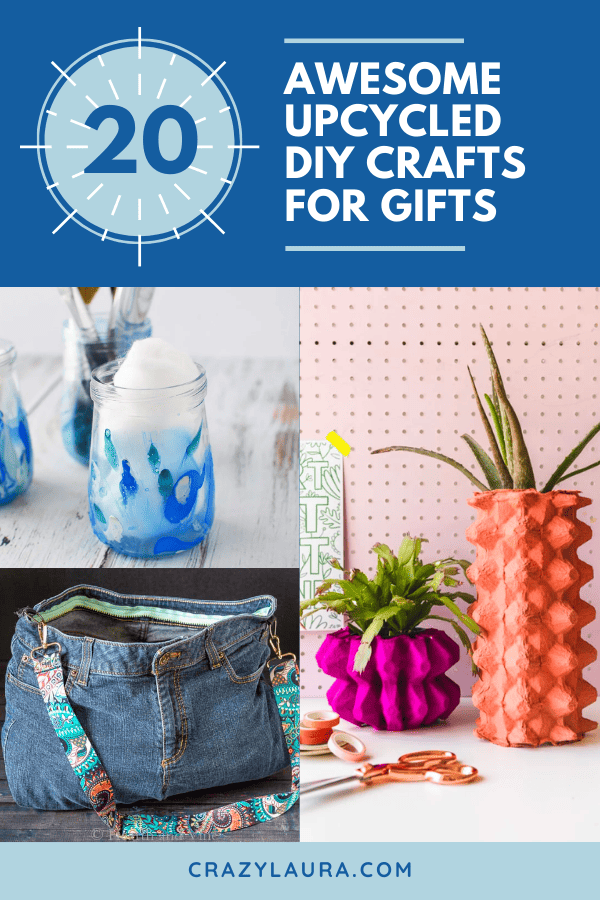 20 Awesome Upcycled DIY Crafts For Gifts