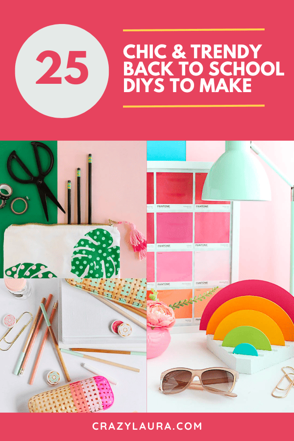 25 Chic Back To School DIYs To Make - Crazy Laura