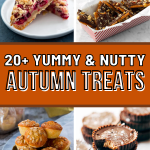 20+ Yummy Nutty Treat Recipes For Autumn