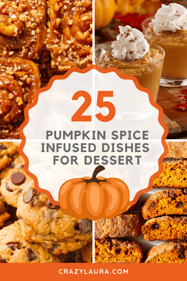 25 Pumpkin Spice Infused Dishes for Dessert