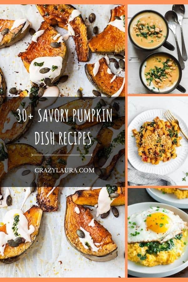30+ Fall's Best Savory Pumpkin Recipes