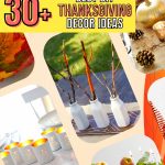 Create a Stunning Atmosphere with 20+ DIY Thanksgiving Decor Ideas