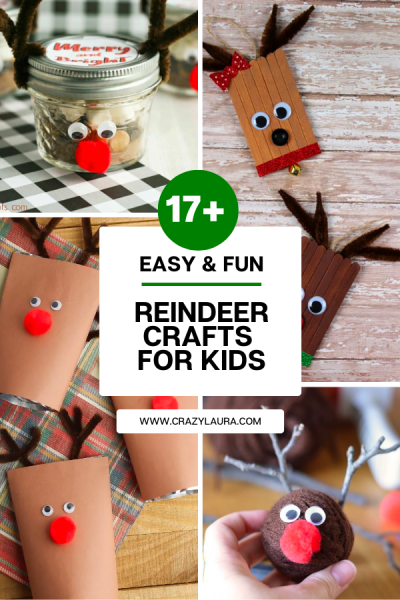 17+ Easy and Fun Reindeer Crafts for Kids - Crazy Laura