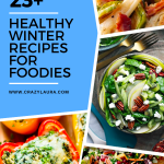 Savor the Season: 25 Healthy Winter Recipes