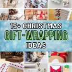 Creative Wrapping Delights - 20+ Best Christmas Gift Ideas