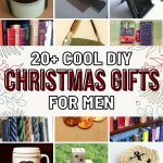 Wow Him with These 20+ DIY Xmas Gifts for Men