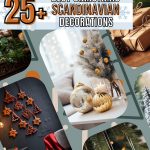 Holiday Magic with 25 Scandi Decor Tips