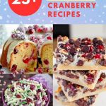 Unwrap 25+ Cranberry-infused Christmas Recipes