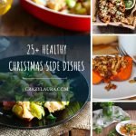 Turn Heads with these 30+ Healthy Christmas Sides