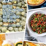 Hungry for More? 25+ Innovative Lentil Recipes Await