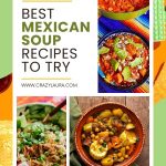 Unleash a Flavor Fiesta - Top 30 Mexican Soups Await