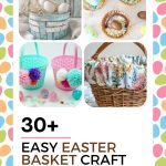 30+ Basket Ideas for a Crafty Easter