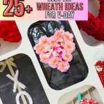 Crush-Worthy Valentine’s Wreaths - Over 25 DIY Inspirations