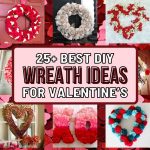 Fabulous DIY Wreaths - Make this Valentine’s Unforgettable