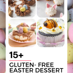 15+ Best Gluten-free Easter Dessert Recipes