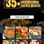 Explore the World this Easter - 35+ Mouthwatering Recipes Await
