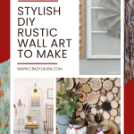 Stylish & Homespun 20+ Diy Rustic Wall Art