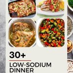 30+ Savory Low Sodium Dinner Recipes For A Guilt-Free Feast