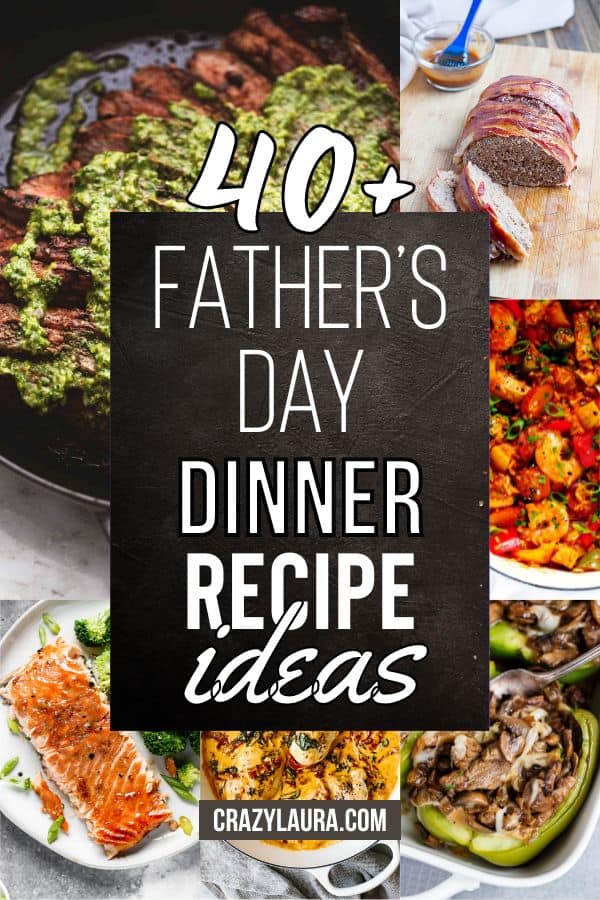 40+ Finger-Licking Father's Day Dinner Ideas That Dad Will Love - Crazy ...