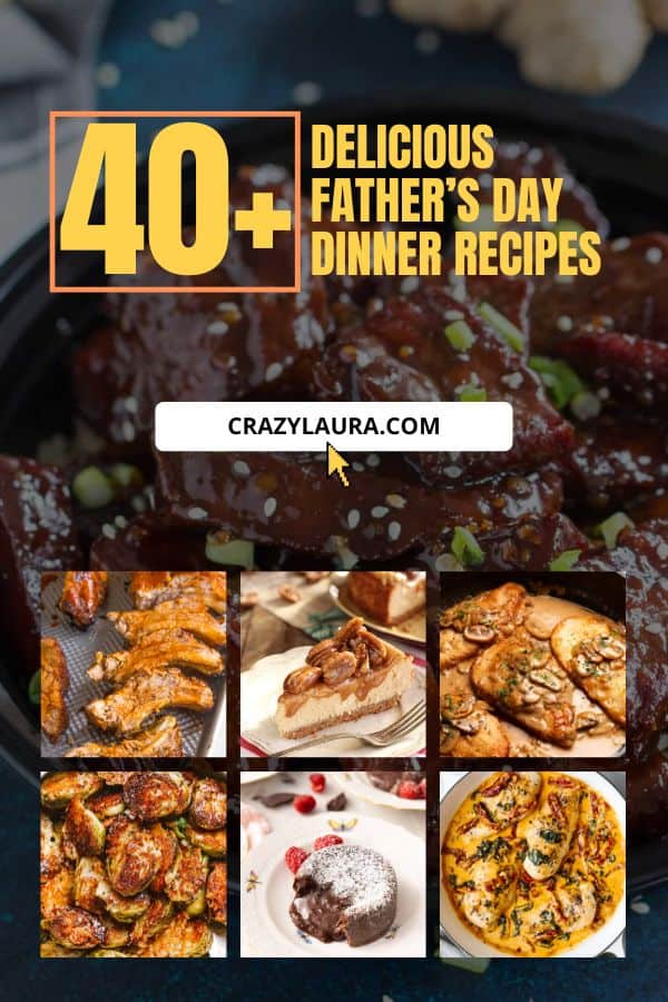 40+ Finger-Licking Father's Day Dinner Ideas That Dad Will Love - Crazy ...